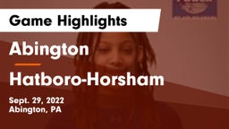 Abington  vs Hatboro-Horsham  Game Highlights - Sept. 29, 2022