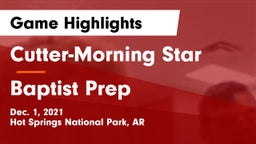 Cutter-Morning Star  vs Baptist Prep Game Highlights - Dec. 1, 2021