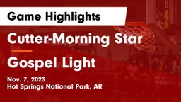 Cutter-Morning Star  vs Gospel Light Game Highlights - Nov. 7, 2023
