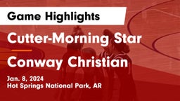 Cutter-Morning Star  vs Conway Christian  Game Highlights - Jan. 8, 2024