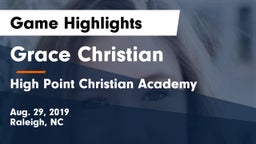 Grace Christian  vs High Point Christian Academy  Game Highlights - Aug. 29, 2019