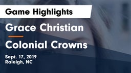 Grace Christian  vs Colonial Crowns Game Highlights - Sept. 17, 2019