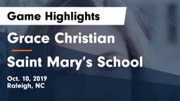 Grace Christian  vs Saint Mary’s School Game Highlights - Oct. 10, 2019