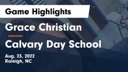 Grace Christian  vs Calvary Day School Game Highlights - Aug. 23, 2022