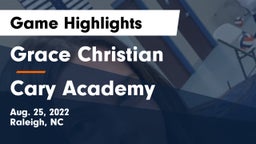 Grace Christian  vs  Cary Academy Game Highlights - Aug. 25, 2022