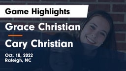 Grace Christian  vs Cary Christian Game Highlights - Oct. 10, 2022