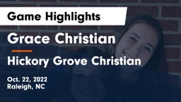 Grace Christian  vs Hickory Grove Christian Game Highlights - Oct. 22, 2022