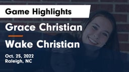 Grace Christian  vs Wake Christian Game Highlights - Oct. 25, 2022