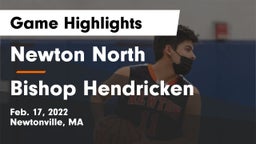 Newton North  vs Bishop Hendricken  Game Highlights - Feb. 17, 2022