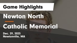Newton North  vs Catholic Memorial  Game Highlights - Dec. 29, 2023