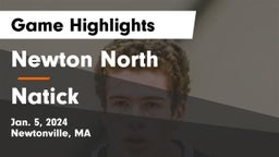 Newton North  vs Natick  Game Highlights - Jan. 5, 2024