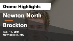 Newton North  vs Brockton  Game Highlights - Feb. 19, 2024