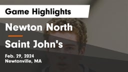 Newton North  vs Saint John's  Game Highlights - Feb. 29, 2024
