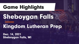 Sheboygan Falls  vs Kingdom Lutheran Prep Game Highlights - Dec. 14, 2021