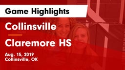 Collinsville  vs Claremore HS Game Highlights - Aug. 15, 2019