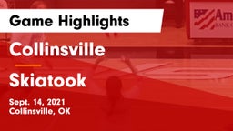 Collinsville  vs Skiatook Game Highlights - Sept. 14, 2021