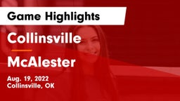 Collinsville  vs McAlester Game Highlights - Aug. 19, 2022