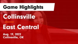 Collinsville  vs East Central Game Highlights - Aug. 19, 2022