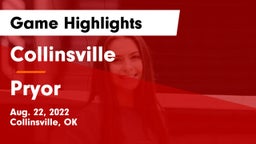 Collinsville  vs Pryor  Game Highlights - Aug. 22, 2022