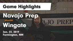 Navajo Prep  vs Wingate Game Highlights - Jan. 22, 2019