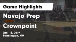 Navajo Prep  vs Crownpoint Game Highlights - Jan. 18, 2019