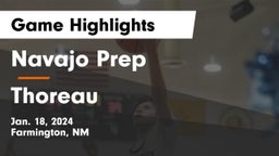 Navajo Prep  vs Thoreau  Game Highlights - Jan. 18, 2024
