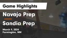 Navajo Prep  vs Sandia Prep  Game Highlights - March 9, 2024
