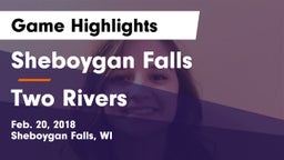Sheboygan Falls  vs Two Rivers  Game Highlights - Feb. 20, 2018