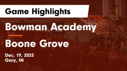 Bowman Academy  vs Boone Grove  Game Highlights - Dec. 19, 2023
