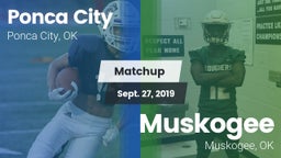 Matchup: Ponca City High vs. Muskogee  2019