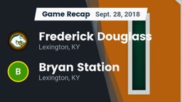 Recap: Frederick Douglass vs. Bryan Station  2018