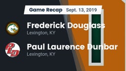 Recap: Frederick Douglass vs. Paul Laurence Dunbar  2019