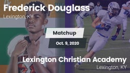 Matchup: Frederick Douglass vs. Lexington Christian Academy 2020