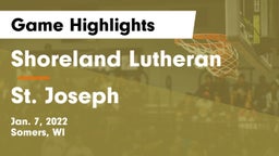 Shoreland Lutheran  vs St. Joseph Game Highlights - Jan. 7, 2022