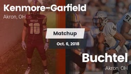 Matchup: Kenmore-Garfield vs. Buchtel  2018