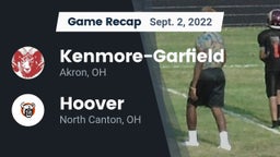 Recap: Kenmore-Garfield   vs. Hoover  2022