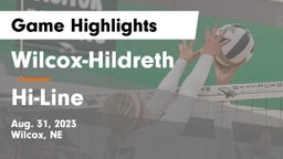 Wilcox-Hildreth  vs Hi-Line Game Highlights - Aug. 31, 2023