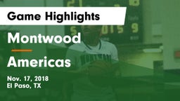 Montwood  vs Americas  Game Highlights - Nov. 17, 2018