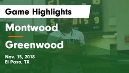 Montwood  vs Greenwood   Game Highlights - Nov. 15, 2018