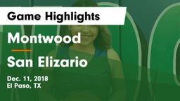 Montwood  vs San Elizario  Game Highlights - Dec. 11, 2018