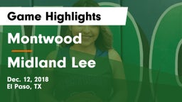 Montwood  vs Midland Lee  Game Highlights - Dec. 12, 2018