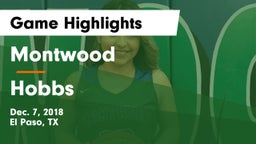 Montwood  vs Hobbs  Game Highlights - Dec. 7, 2018