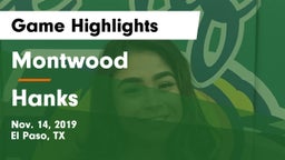Montwood  vs Hanks  Game Highlights - Nov. 14, 2019