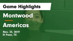 Montwood  vs Americas  Game Highlights - Nov. 23, 2019