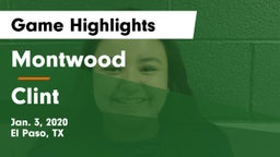 Montwood  vs Clint  Game Highlights - Jan. 3, 2020