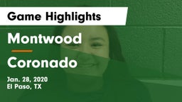 Montwood  vs Coronado  Game Highlights - Jan. 28, 2020