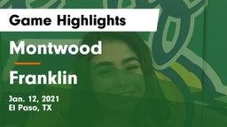 Montwood  vs Franklin  Game Highlights - Jan. 12, 2021