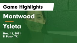 Montwood  vs Ysleta  Game Highlights - Nov. 11, 2021