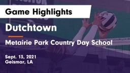 Dutchtown  vs Metairie Park Country Day School Game Highlights - Sept. 13, 2021
