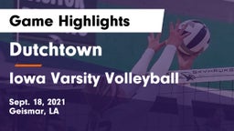 Dutchtown  vs Iowa Varsity Volleyball Game Highlights - Sept. 18, 2021